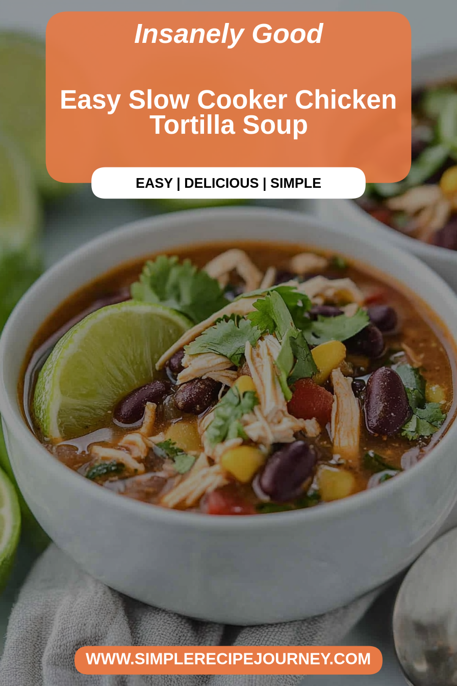slow cooker chicken tortilla soup